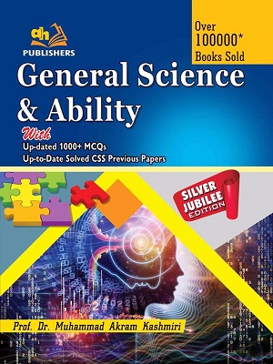General Science & Ability By Prof: Muhammad Akram Kashmiri