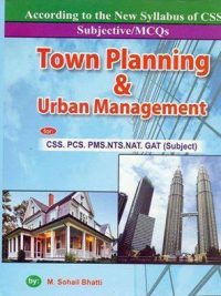 Town Planning & Urban Management By M.Sohail Bhatti