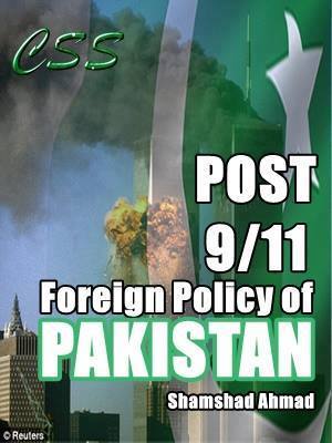 Post-9/11 Foreign Policy of Pakistan By Shamshad Ahmed