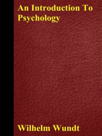 An Introduction To Psychology By Wilhelm Wundt
