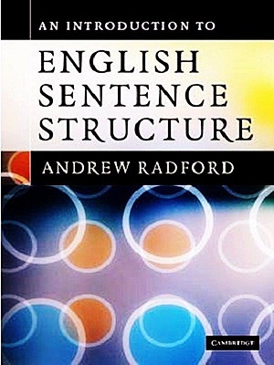 An Introduction to English Sentence Structure By Andrew Radford