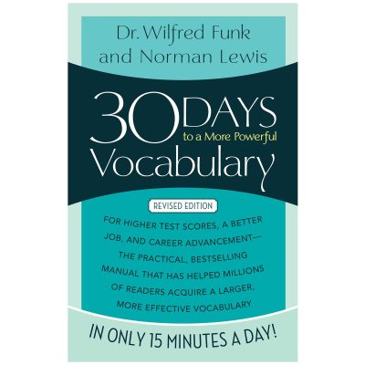 30 Days to A More Powerful Vocabulary By Wilfred Funk and Norman Lewis