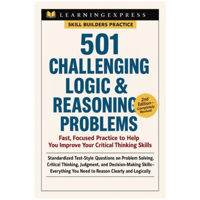 501 Challenging Logic and Reasoning Problems 2nd Edition
