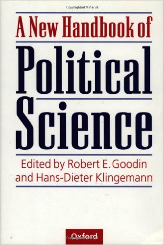 A New Handbook of Political Science By Robert E Goodin
