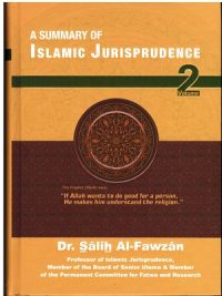 A Summary of Islamic Jurisprudence By Dr Salih Al-Fawzan