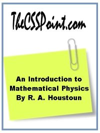 An introduction to Mathematical Physics By R. A. Houstoun.