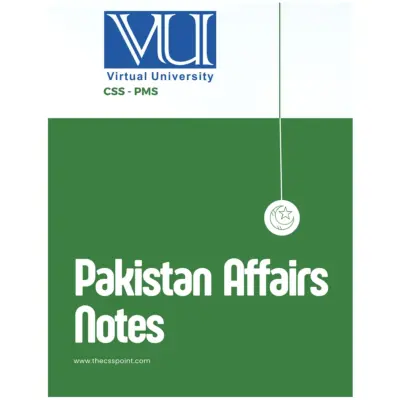 Pakistan Affairs Complete Notes By VU