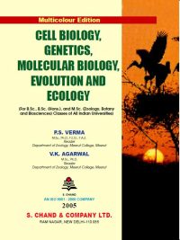 Cell Biology Genetics Molecular Biology Evolution and Ecology by Verma Agarwal