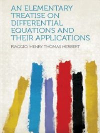 Differential Equations & Thieir Applications By Piaggio