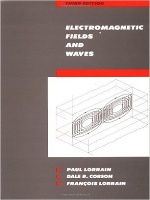 Electromagnetic Fields and Waves By Paul Lorrain