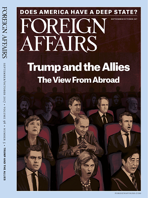 Foreign Affairs September October 2017 Issue 300400