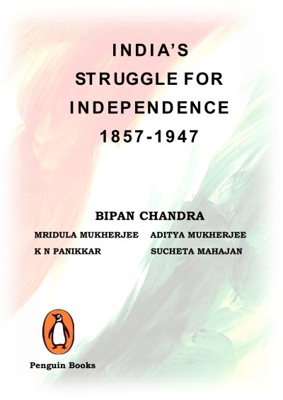 India's Struggle for Independence By Bipan Chandra