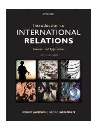 Introduction to International Relations: Theories and Approaches 5th Edition By Robert Jackson