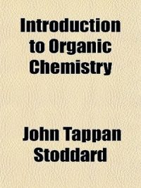 Introduction to Organic CHemistry By Jhon Tappan