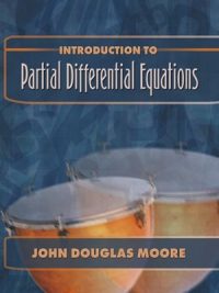 Introduction to Partial Differential Equations By John Douglas Moore