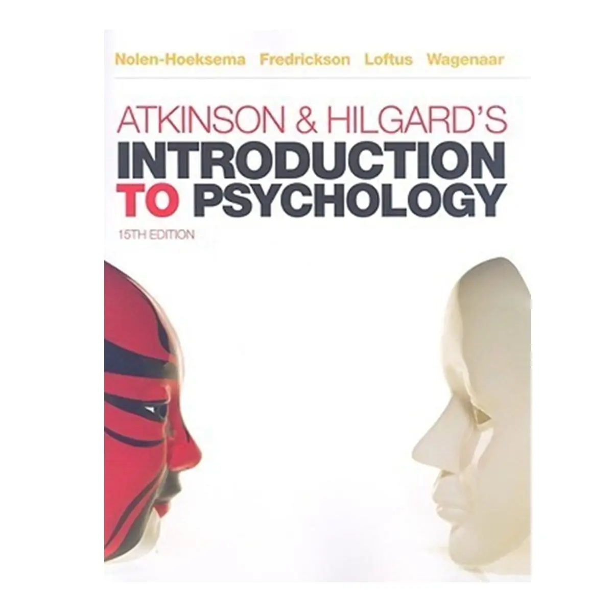 Introduction to Psychology By Atkinson and Hilgard 15th Edition
