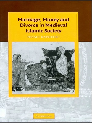 Marriage_ Money and Divorce in Medieval Islamic Society