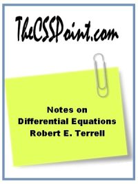 Notes on Differential Equations By Robert E. Terrell