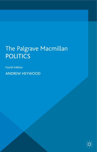 Politics 4th Edition By Andrew Heywood