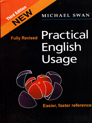 Practical English Usage by Michael Swan