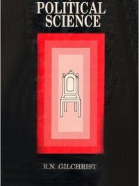 Principles of Political Science By R N Gilchrist