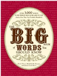The Big Book of Words You Should Know By David Olsen