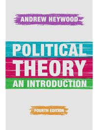Political Theory An Introduction 4th Edition By Andrew Heywood