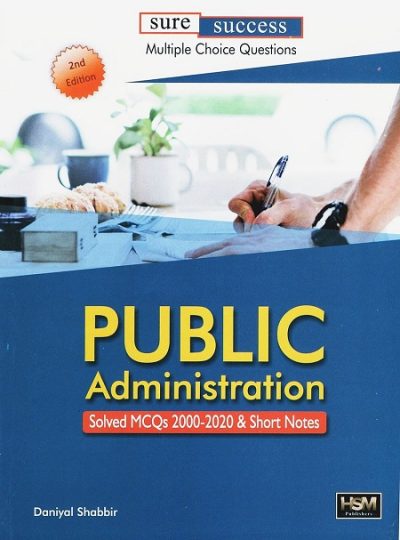 Public Administration Solved MCQs & Short Notes By Daniyal Shabbir HSM