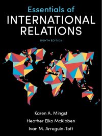 Essentials of International Relations Eighth Edition By Karen A. Mingst