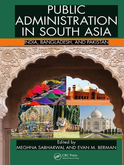 Public Administration in South Asia India, Bangladesh, and Pakistan