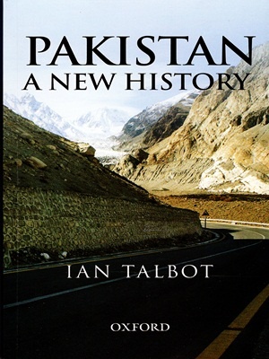 Pakistan A New History By Ian Talbot Oxford