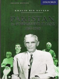 Pakistan The Formative Phase 1857-1948 Second Edition By Khalid Bin Sayeed Oxford