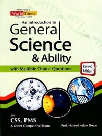 An Introduction of General Science & Ability By Naveed Aslam Dogar JWT