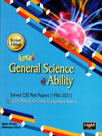 Super General Science & Ability By Agha Shakir & Aamer Shahzad (HSM)