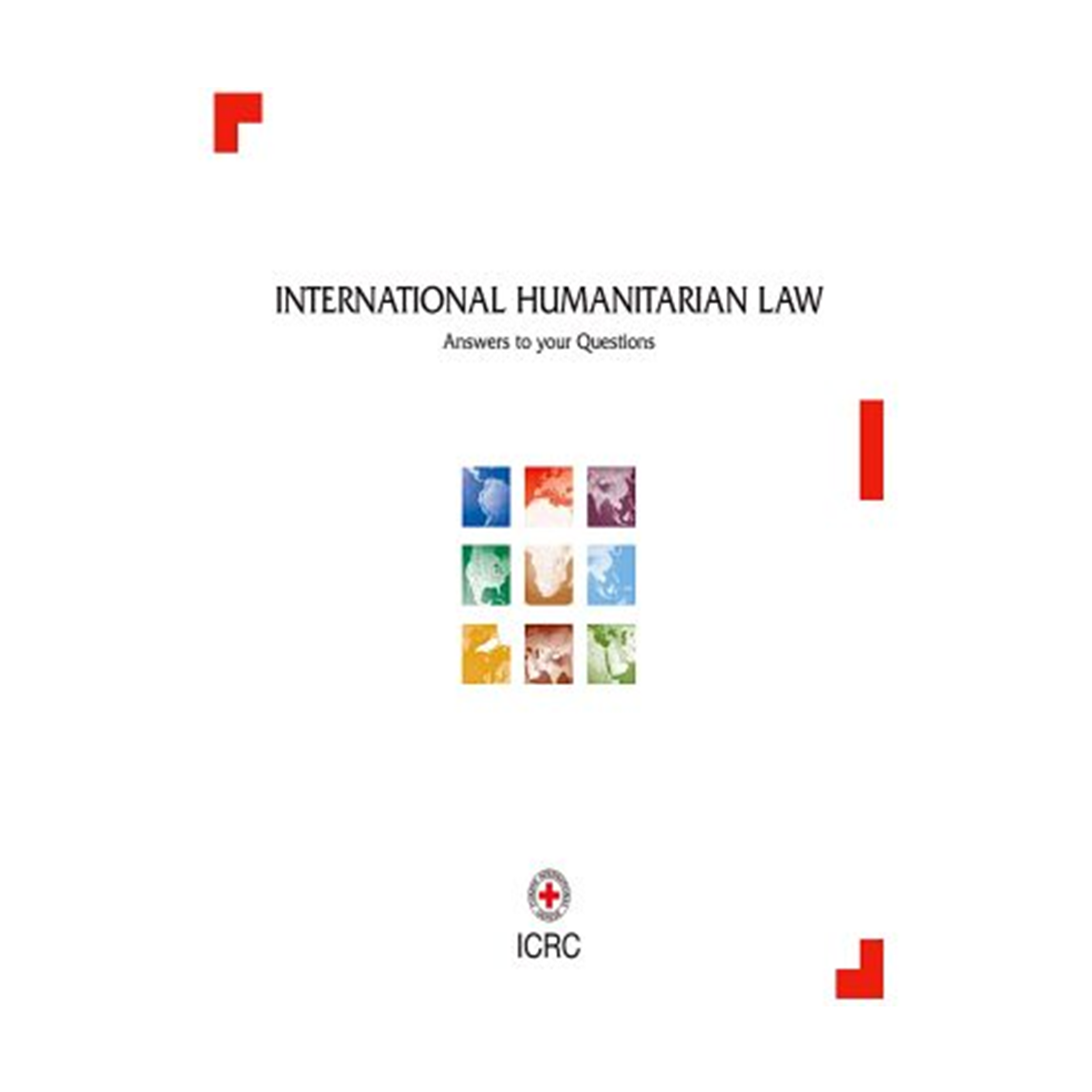 International Humanitarian Law ICRC