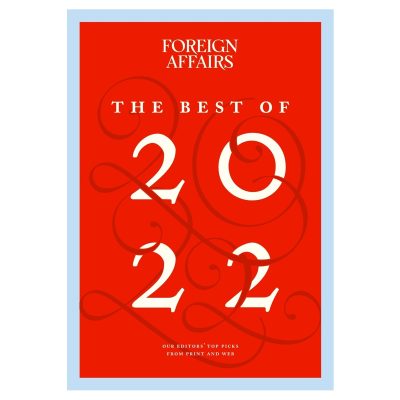 The Best of 2022 – Foreign Affairs