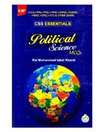 CSS Essentials Political Science MCQs By Rai Muhammad Iqbal Kharal ILMI