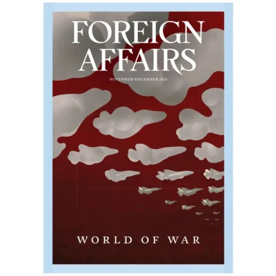 Foreign Affairs September October 2024 Issue