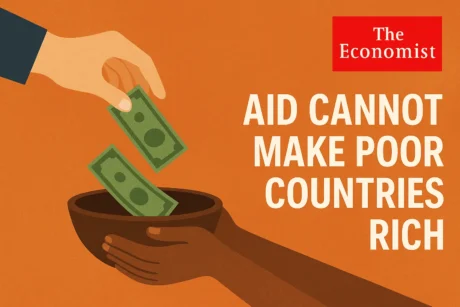 Aid cannot make poor countries rich