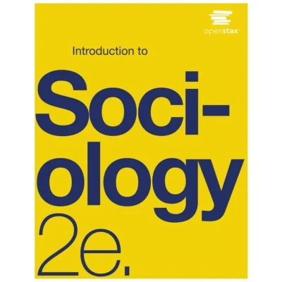 Introduction to Sociology Openstex 2nd Edition