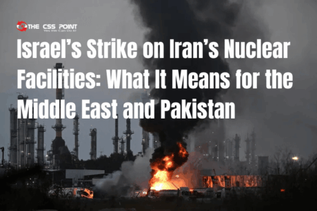 Israel’s Strike on Iran Nuclear Facilities: What It Means for the Middle East and Pakistan