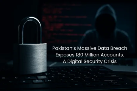 Pakistan’s Massive Data Breach Exposes 180 Million Accounts: A Digital Security Crisis