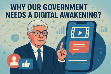 Why Our Government Needs a Digital Awakening?