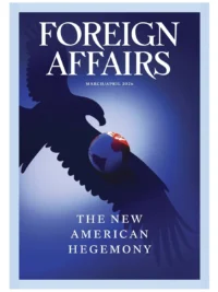 Foreign Affairs March April 2026 Issue