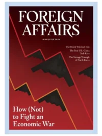 Foreign Affairs May June 2026 Issue