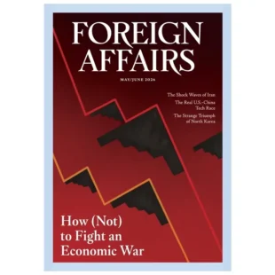 Foreign Affairs May June 2026 Issue