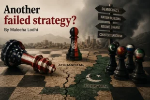 Another failed strategy? By Maleeha Lodhi