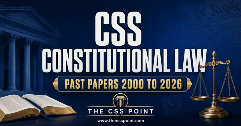 CSS Constitutional Law Past Papers 2000 to 2026