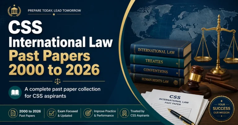 CSS International Law Past Papers 2000 to 2026