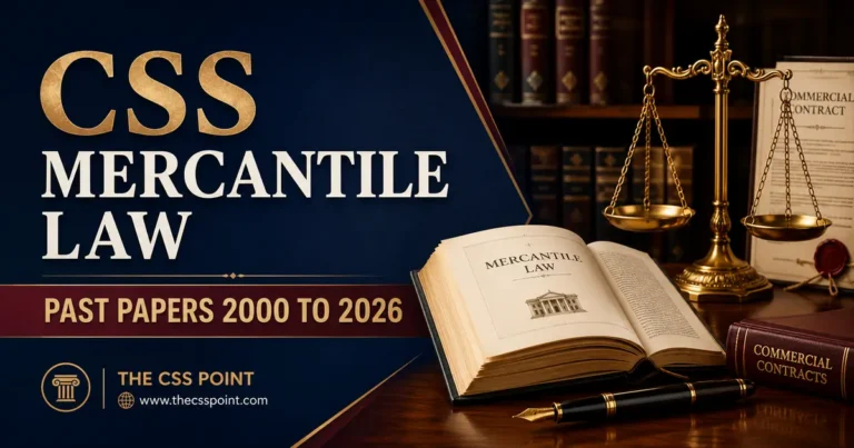 CSS Mercantile Law Past Papers 2000 to 2026